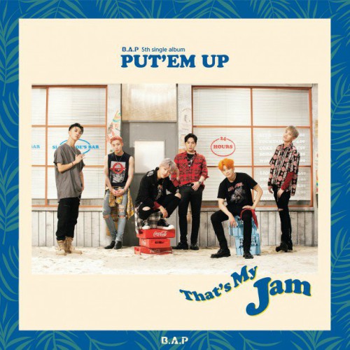 BAP_Cover_ThatMyJam_PutEmUp_01